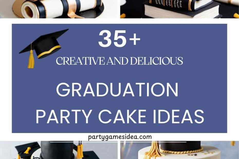 Graduation Party Cake Ideas