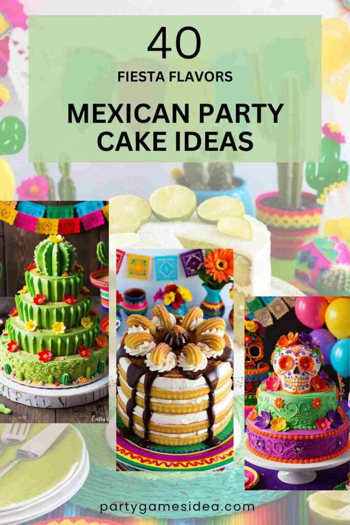 Mexican Party Cake Ideas