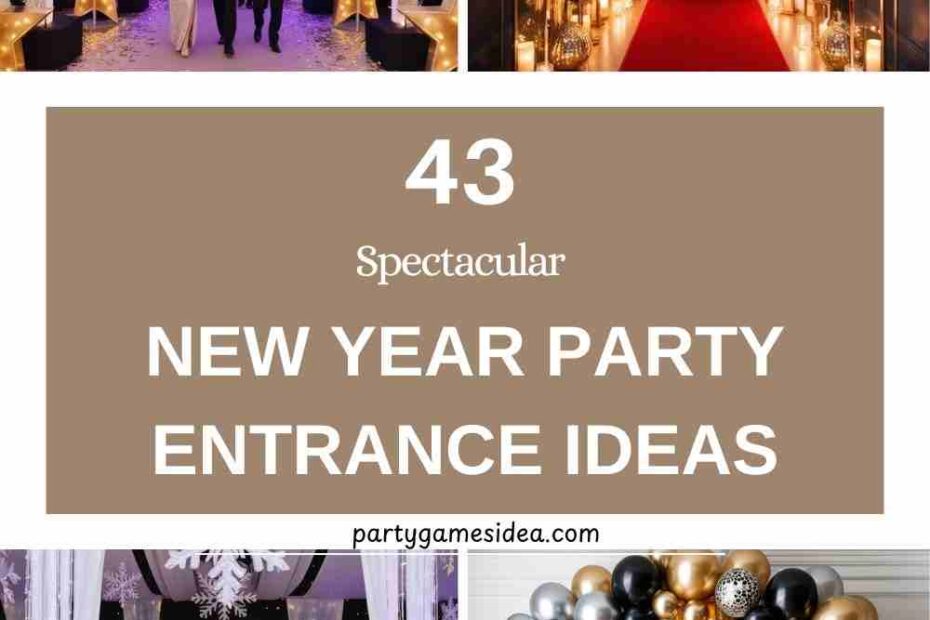 New Year Party Entrance Ideas