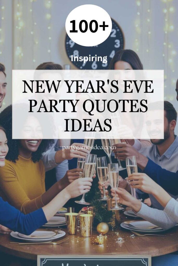 New Year's Eve Party Quotes Ideas