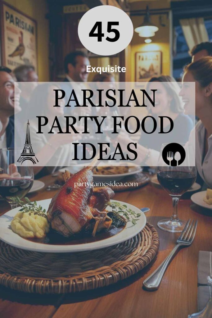 Parisian Party Food Ideas