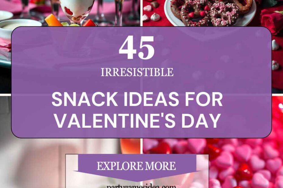 Snack Ideas For Valentine's Day