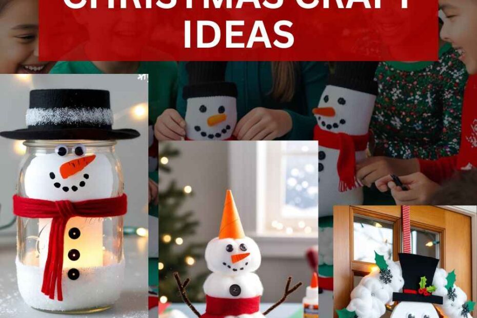 Snowman Christmas Craft Ideas