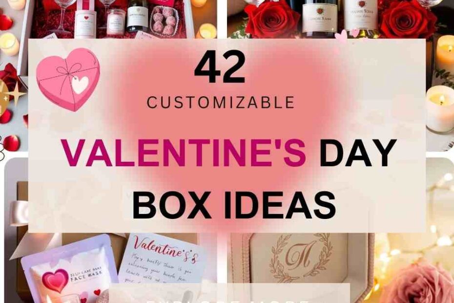 Valentine's Day Box Ideas