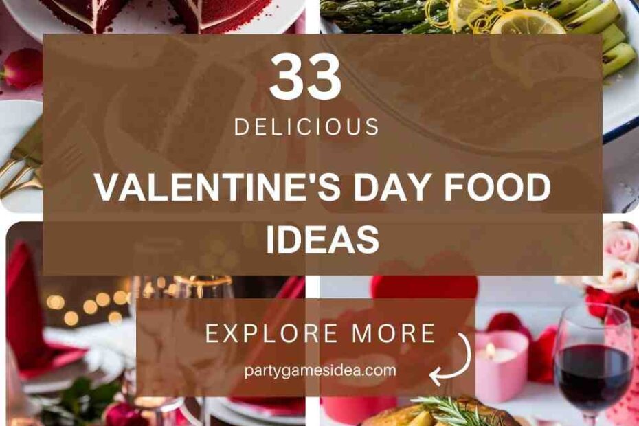 Valentine's Day Food Ideas