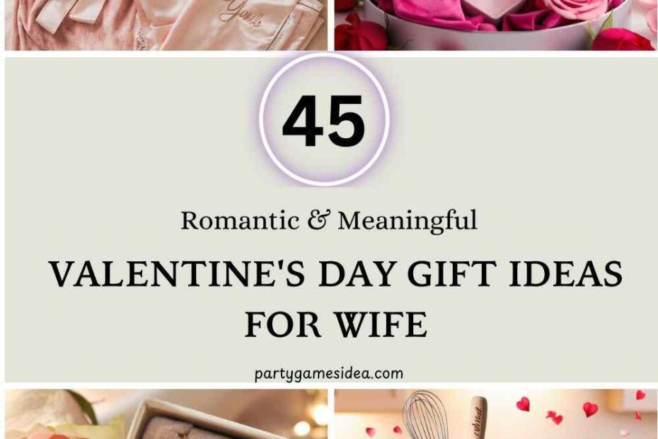 Valentine's Day Gift Ideas For Wife