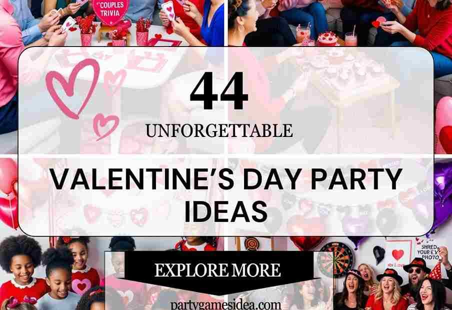 Valentine’s Day Party Ideas