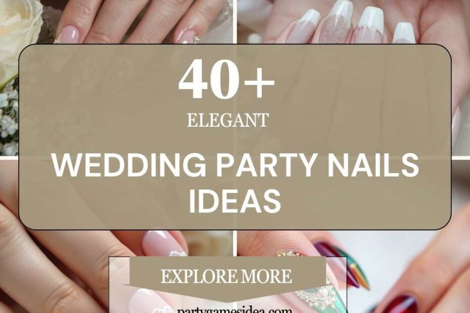 Wedding Party Nails Ideas