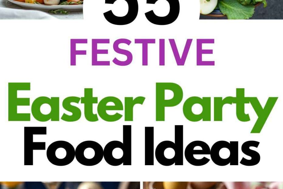 Easter Party Food Ideas