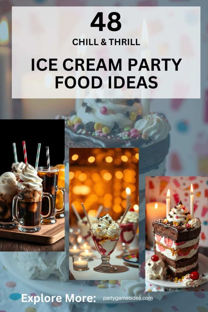 Ice Cream Party Food Ideas