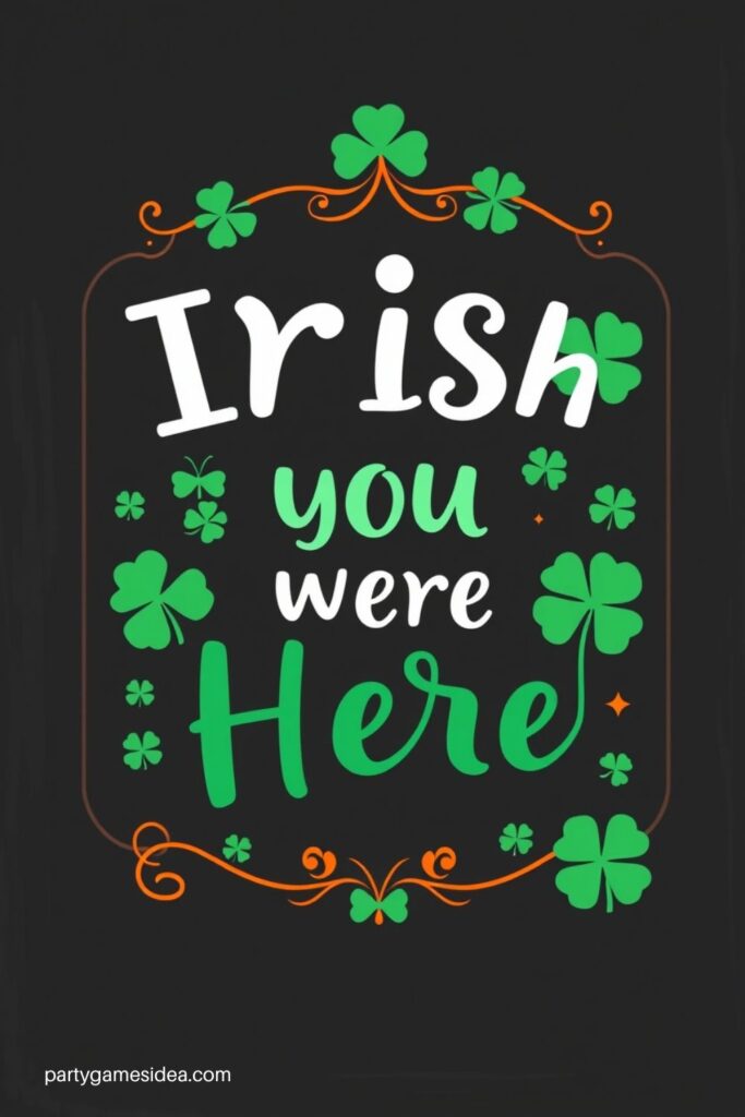 Irish You Were Here