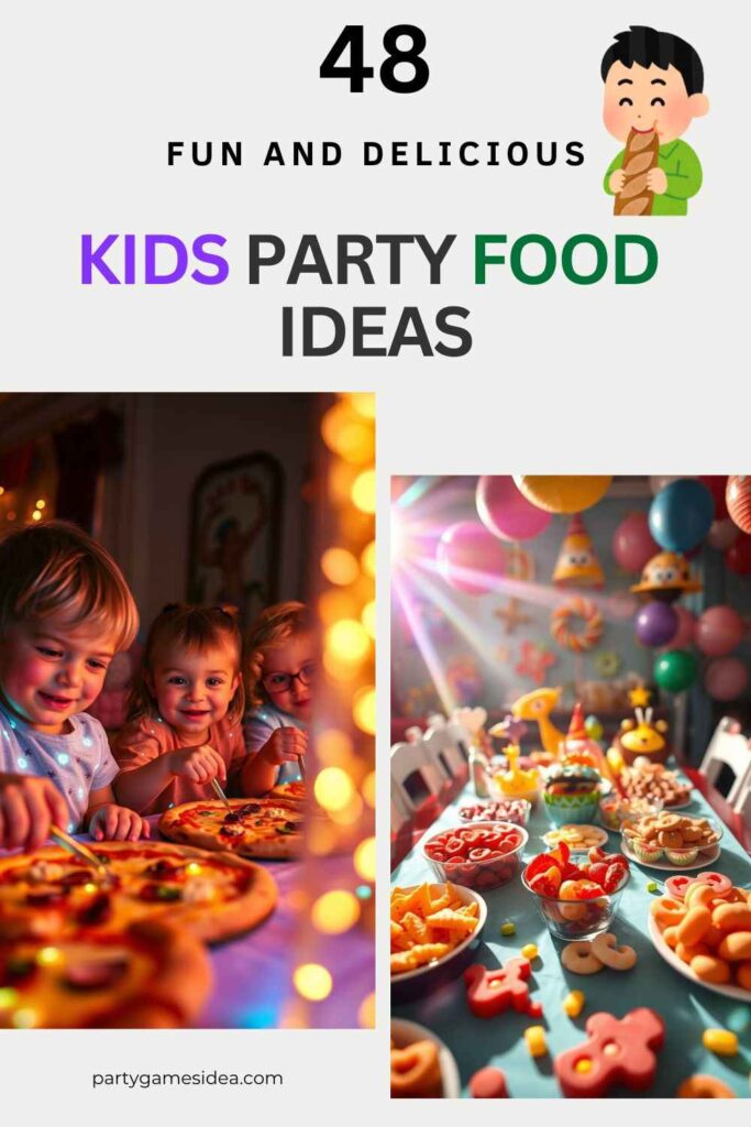 Kids Party Food Ideas