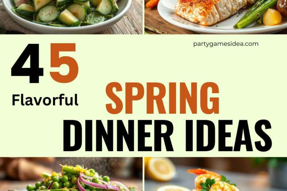 Spring Dinner Ideas