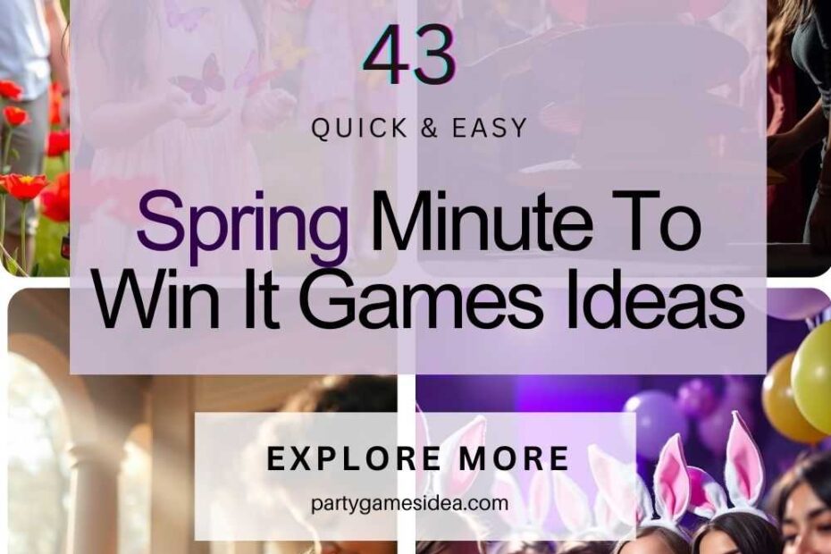 Spring Minute To Win It Games Ideas