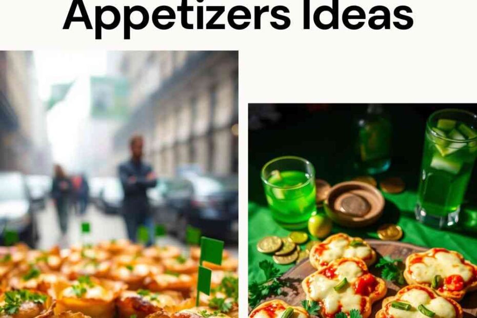 St. Patrick's Day Appetizers Ideas