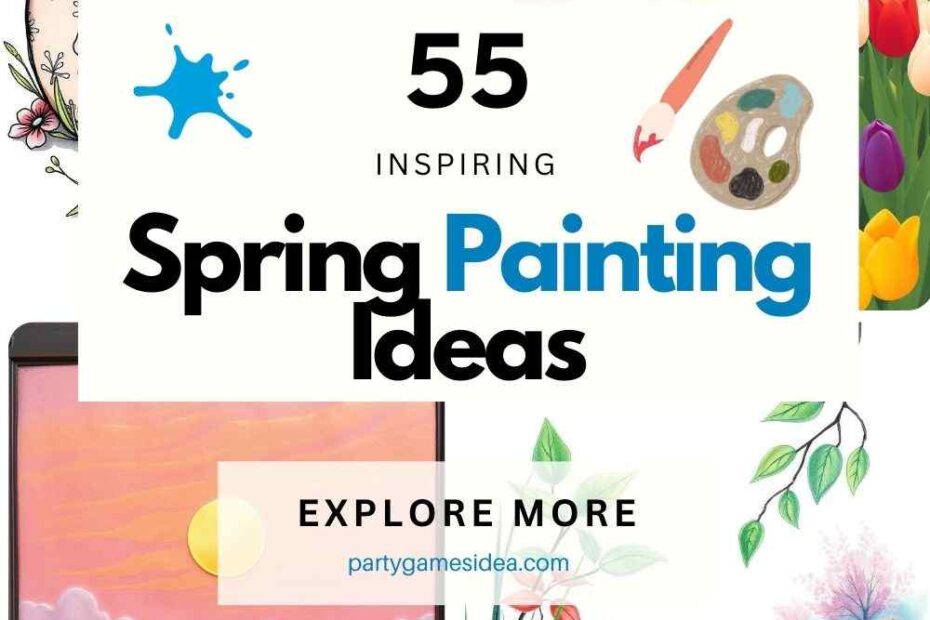 Spring Painting Ideas