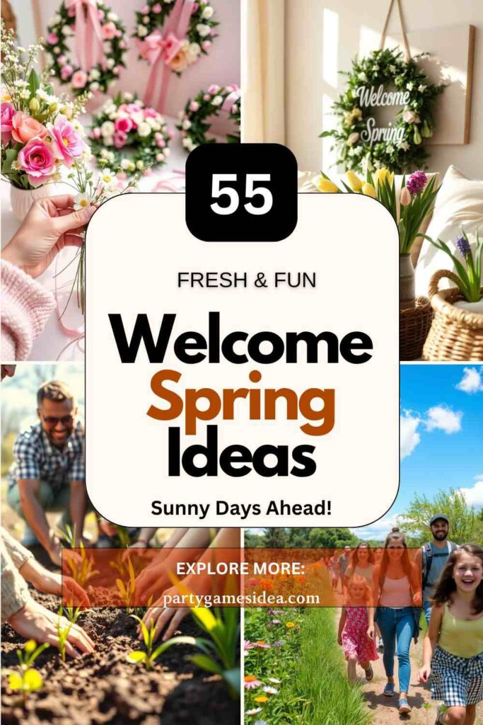 Welcome Spring Ideas